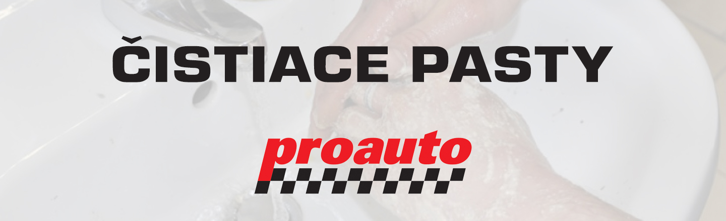 čistiace pasty proauto