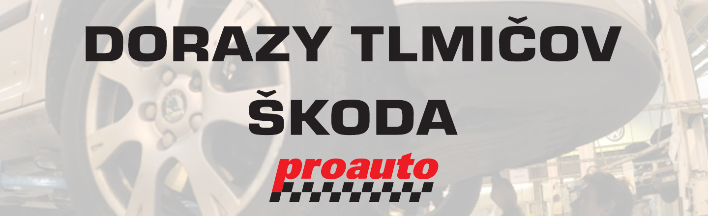 dorazy tlmičov škoda